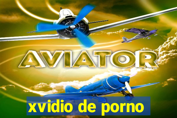 xvidio de porno